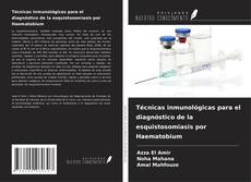 Buchcover von Técnicas inmunológicas para el diagnóstico de la esquistosomiasis por Haematobium