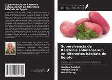 Copertina di Supervivencia de Ralstonia solanacearum en diferentes hábitats de Egipto