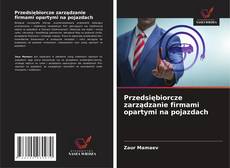 Portada del libro de Przedsiębiorcze zarządzanie firmami opartymi na pojazdach