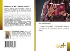 Buchcover von La passion de Mgr Emmanuel Kataliko