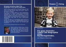 Ein ganz normales Leben? Die Biographie eines Nachkriegskindes. kitap kapağı