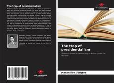 Bookcover of The trap of presidentialism