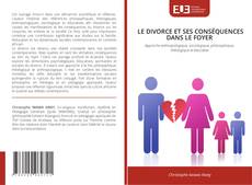 Couverture de LE DIVORCE ET SES CONSÉQUENCES DANS LE FOYER