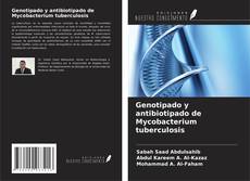 Buchcover von Genotipado y antibiotipado de Mycobacterium tuberculosis