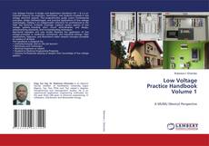 Bookcover of Low Voltage Practice Handbook Volume 1