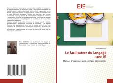 Le facilitateur du langage sportif kitap kapağı