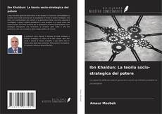 Buchcover von Ibn Khaldun: La teoria socio-strategica del potere