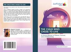 Обложка THE CHILD WHO CHOSE TO LIVE