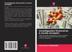 Investigações financeiras à escala europeia kitap kapağı