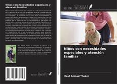 Buchcover von Niños con necesidades especiales y atención familiar