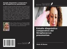 Capa do livro de Estudio diagnóstico comparativo del Streptococcus pneumoniae 