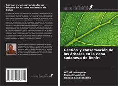 Buchcover von Gestión y conservación de los árboles en la zona sudanesa de Benín