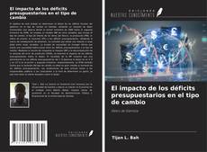 Buchcover von El impacto de los déficits presupuestarios en el tipo de cambio
