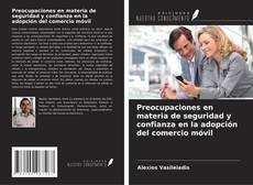 Buchcover von Preocupaciones en materia de seguridad y confianza en la adopción del comercio móvil