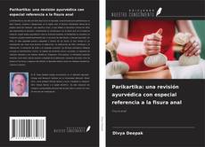 Buchcover von Parikartika: una revisión ayurvédica con especial referencia a la fisura anal