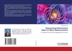 Borítókép a  Sequencing Elementary Ideas in Mass Measurement - hoz