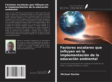 Buchcover von Factores escolares que influyen en la implementación de la educación ambiental