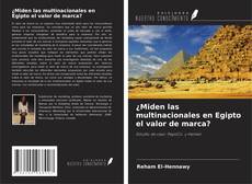 Buchcover von ¿Miden las multinacionales en Egipto el valor de marca?