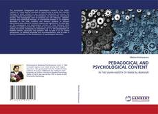 Bookcover of PEDAGOGICAL AND PSYCHOLOGICAL CONTENT