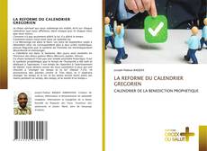 Couverture de LA REFORME DU CALENDRIER GREGORIEN