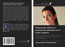 Buchcover von Factores que afectan al personal de enfermería en el sector sanitario