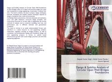 Bookcover of Design & Stability Analysis of Circular Open Well Bridges Foundations