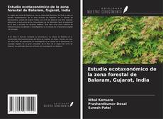 Buchcover von Estudio ecotaxonómico de la zona forestal de Balaram, Gujarat, India