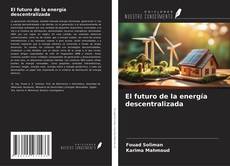 Buchcover von El futuro de la energía descentralizada