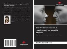 Bookcover of Gender awareness as a requirement for worship services