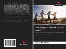 Borítókép a  A new lease of life with a donor organ - hoz
