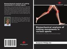 Capa do livro de Biomechanical analysis of cutting movements in various sports 