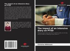 Bookcover of The impact of an intensive diary on PTSD