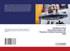 Buchcover von Synthesis And Characterization Of Titanium Nitride Coating On HSS