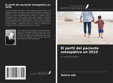 Copertina di El perfil del paciente osteopático en 2010