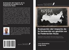 Copertina di Evaluación del impacto de la formación en gestión en la Federación Rusa