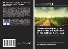 Copertina di Efectos del níquel y las condiciones de humedad en los cultivos hortícolas