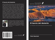 Buchcover von El barniz del desierto