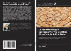 Copertina di La fenomenología convergente y la eidética filosófica de Edith Stein