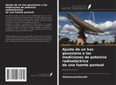 Buchcover von Ajuste de un haz gaussiano a las mediciones de potencia radioeléctrica de una fuente puntual