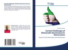 Current Challenges of Democratic Governance in Sierra Leone的封面