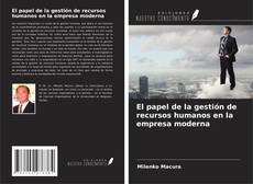 Buchcover von El papel de la gestión de recursos humanos en la empresa moderna