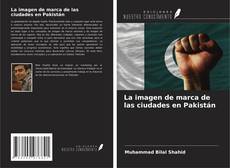 Buchcover von La imagen de marca de las ciudades en Pakistán