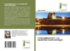 L'ESCARBOUCLE / LA MONTRE FANTASTIQUE的封面