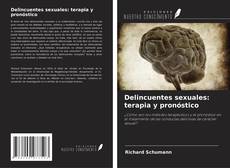 Copertina di Delincuentes sexuales: terapia y pronóstico