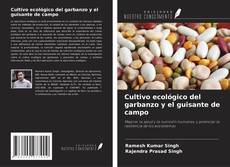 Buchcover von Cultivo ecológico del garbanzo y el guisante de campo