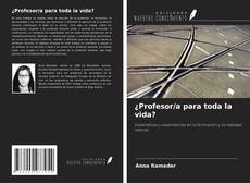Copertina di ¿Profesor/a para toda la vida?