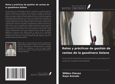 Couverture de Retos y prácticas de gestión de ventas de la gasolinera Solane