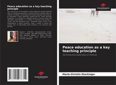 Peace education as a key teaching principle kitap kapağı