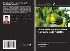 Buchcover von Introducción a los frutales y al manejo de huertos