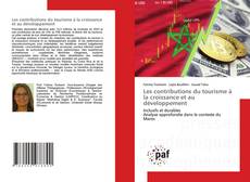 Couverture de Les contributions du tourisme à la croissance et au développement